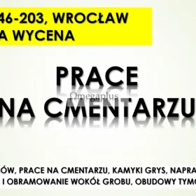 Mycie nagrobka myjką ciśnieniową, tel. 504-746-203, Wrocław, pomnika karcherem, pomnika na cmentarzu